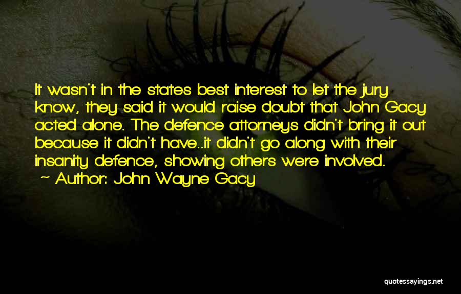 Serial Quotes By John Wayne Gacy