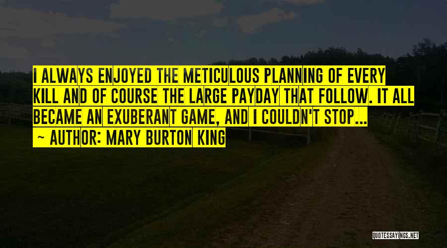Serial Quotes By Mary Burton King