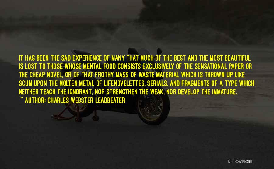 Serials Quotes By Charles Webster Leadbeater