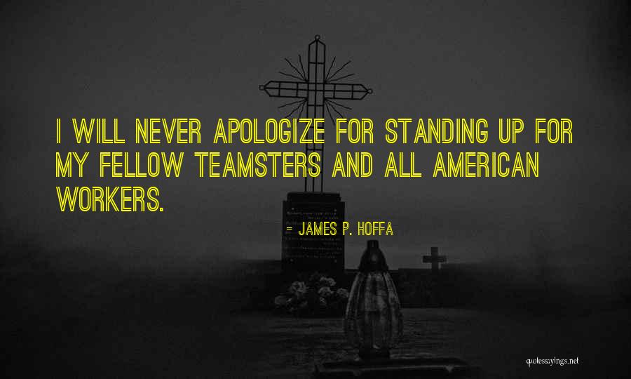 Serian Group Quotes By James P. Hoffa Serian Group Quotes By James P. Hoffa