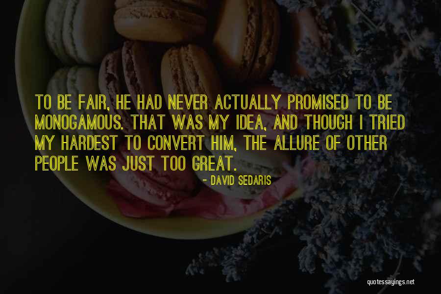 Series Lover Quotes By David Sedaris Series Lover Quotes By David Sedaris