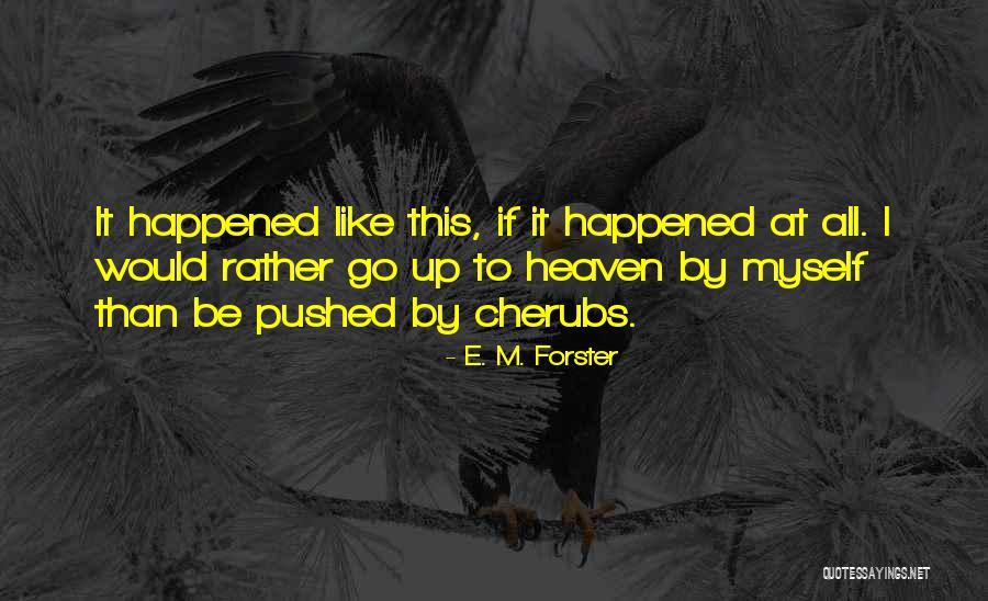 Series Of Unforunate Events Quotes By E. M. Forster Series Of Unforunate Events Quotes By E. M. Forster