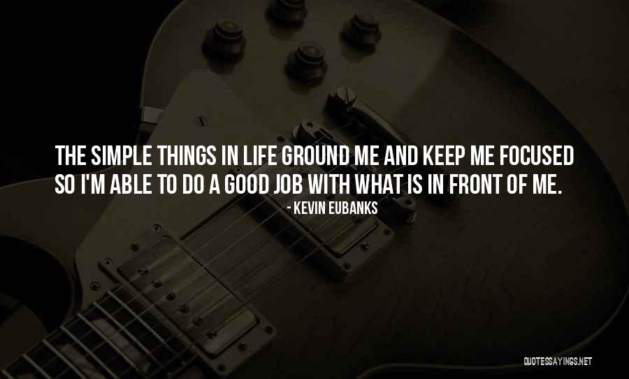 Serietvu Quotes By Kevin Eubanks Serietvu Quotes By Kevin Eubanks