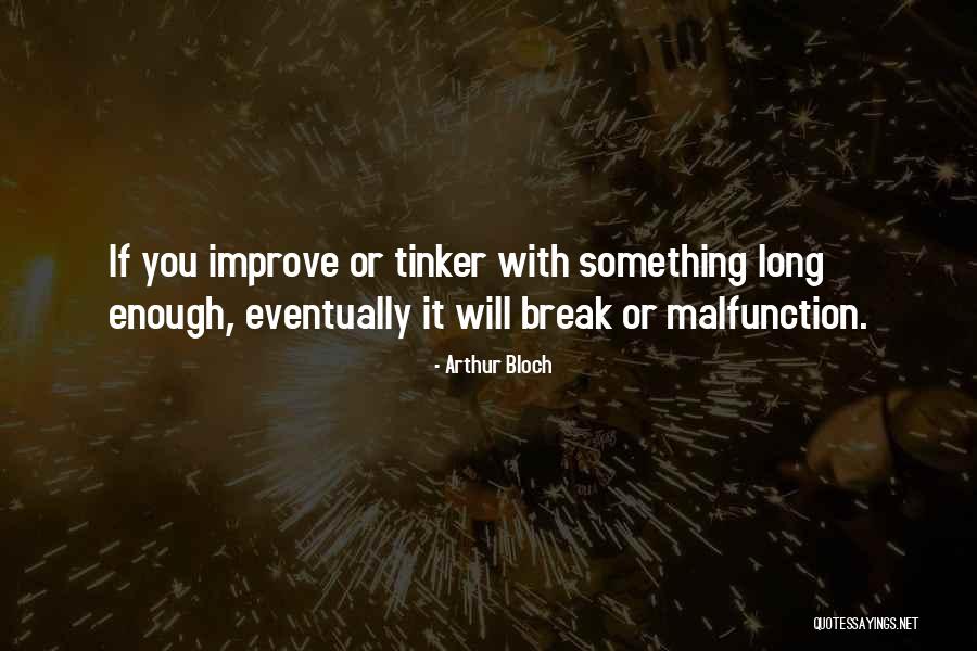 Serieusement Quotes By Arthur Bloch Serieusement Quotes By Arthur Bloch