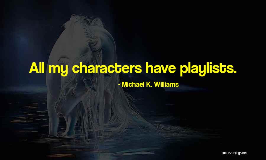 Serif Pageplus Quotes By Michael K. Williams Serif Pageplus Quotes By Michael K. Williams
