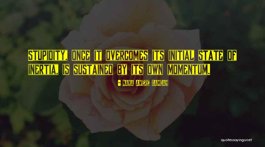 Serifovic Verica Quotes By Nana Awere Damoah Serifovic Verica Quotes By Nana Awere Damoah