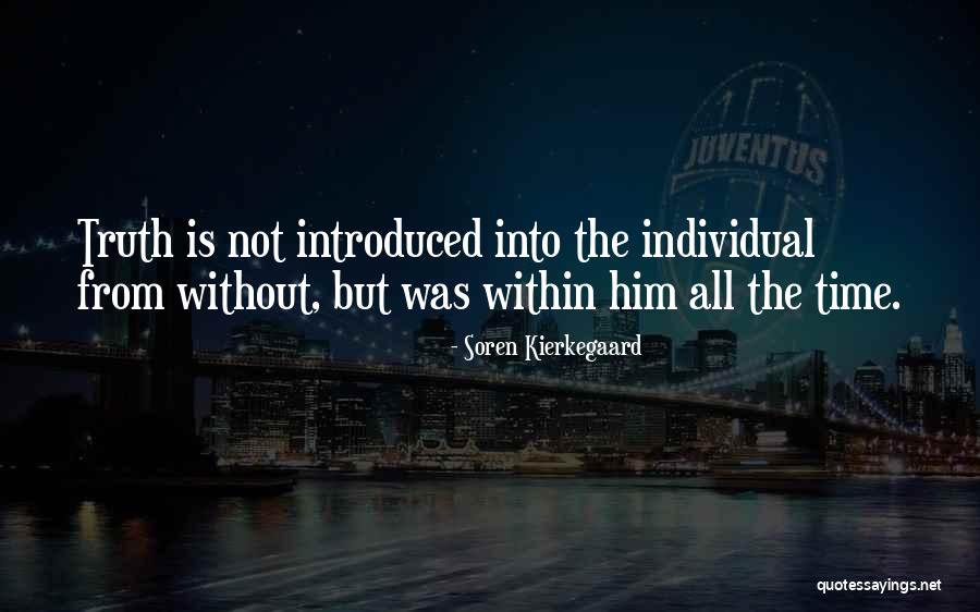 Serignan Village Quotes By Soren Kierkegaard Serignan Village Quotes By Soren Kierkegaard