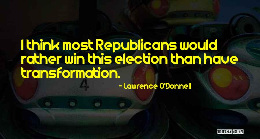 Serikali Saidia Quotes By Lawrence O'Donnell Serikali Saidia Quotes By Lawrence O'Donnell
