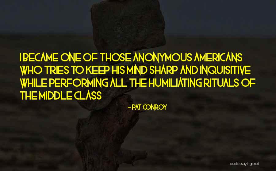 Serikaya Quotes By Pat Conroy Serikaya Quotes By Pat Conroy