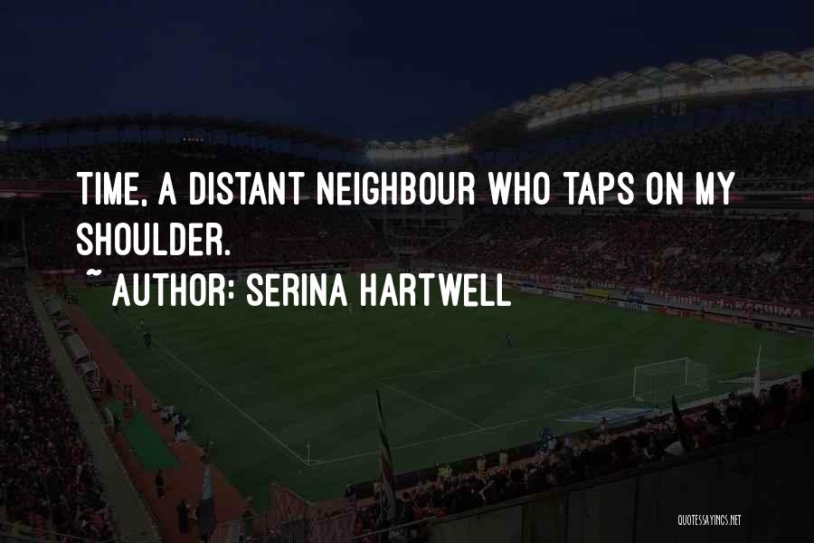 Serina Hartwell Quotes 1588900