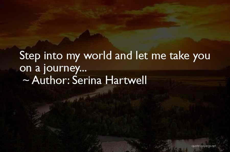 Serina Hartwell Quotes 2207732