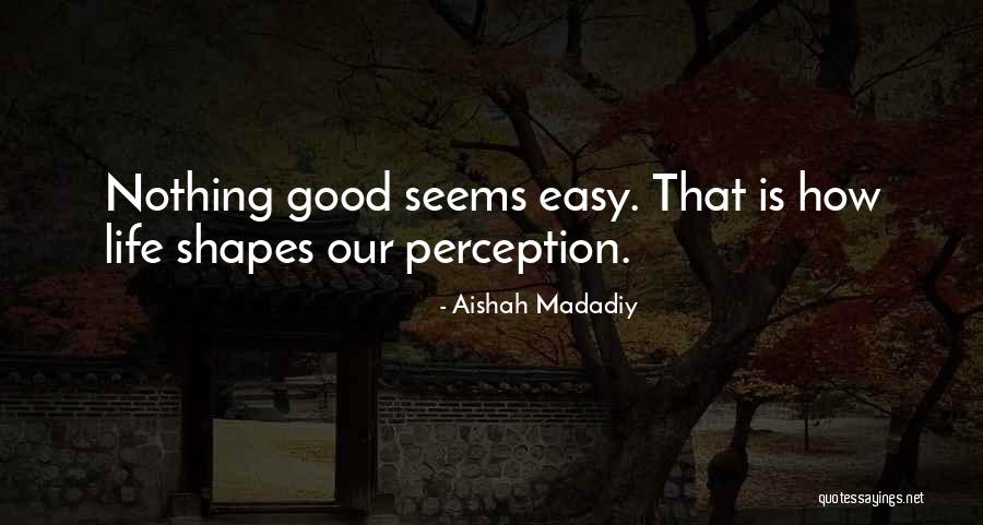 Serino James Quotes By Aishah Madadiy