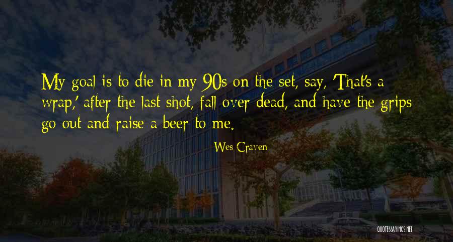 Seriocomic Show Quotes By Wes Craven Seriocomic Show Quotes By Wes Craven
