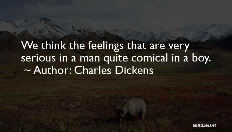 Serious Boy Quotes By Charles Dickens