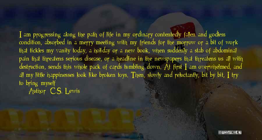 Serious Condition Quotes By C.S. Lewis