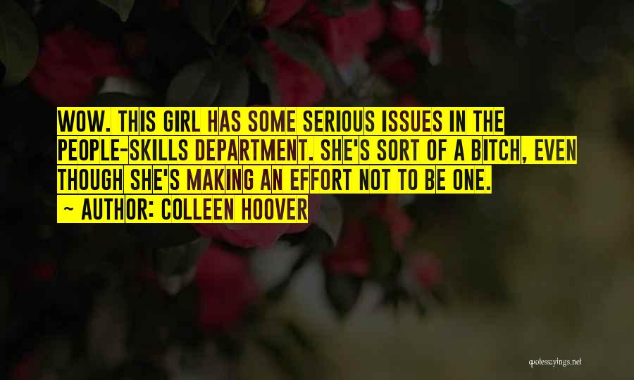 Serious Girl Quotes By Colleen Hoover