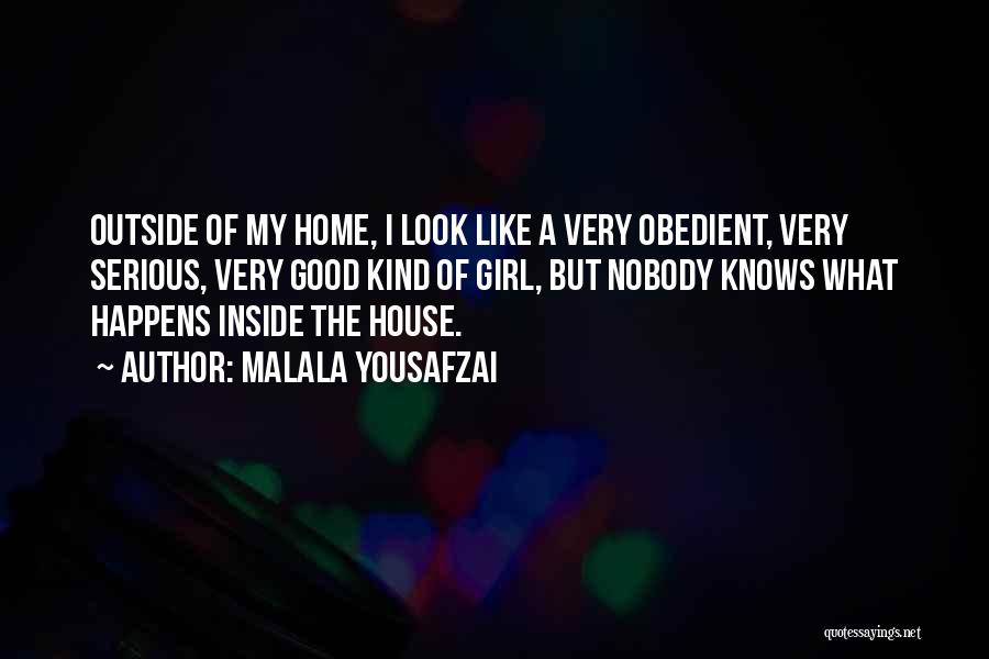 Serious Girl Quotes By Malala Yousafzai