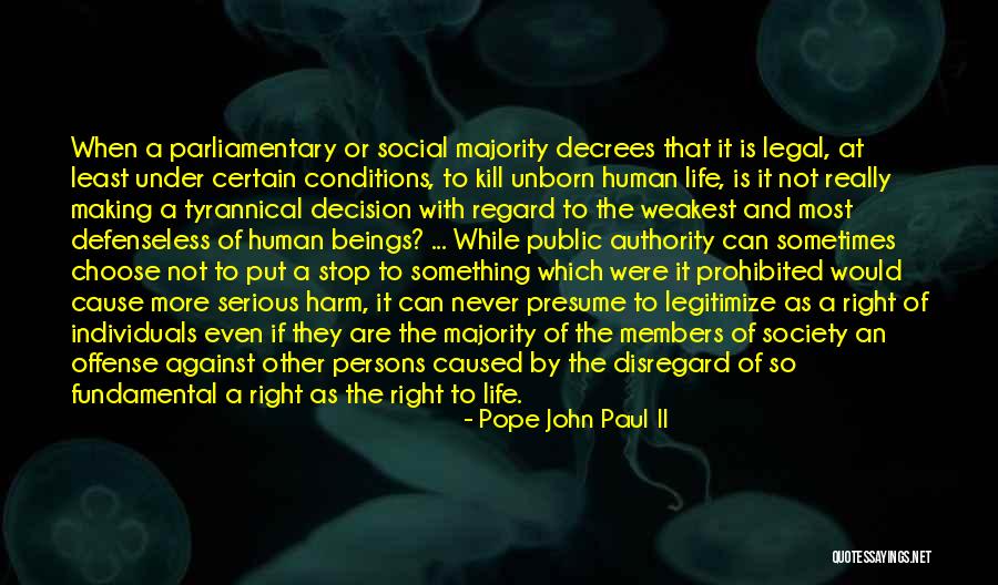 Serious Harm Quotes By Pope John Paul II Serious Harm Quotes By Pope John Paul II