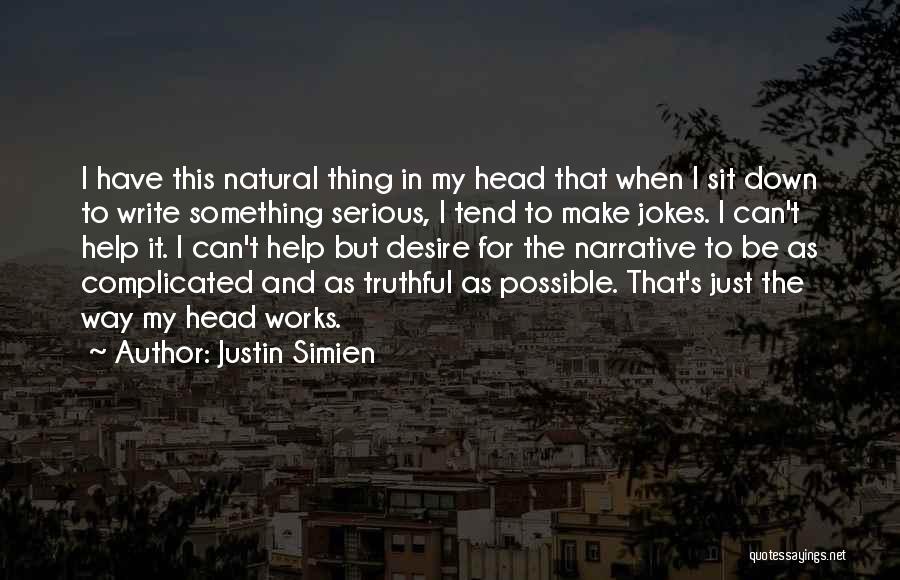 Serious Jokes Quotes By Justin Simien