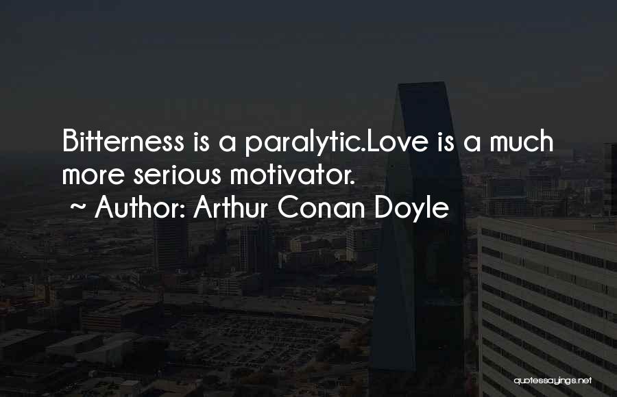 Serious Love Quotes By Arthur Conan Doyle