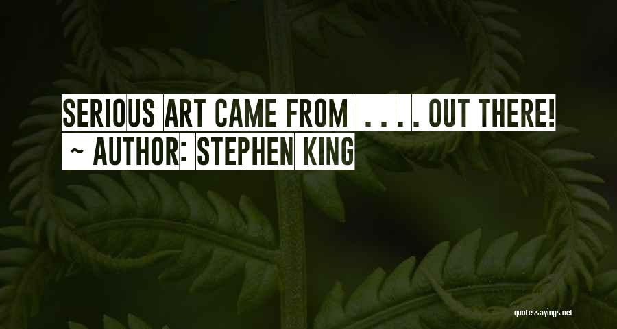 Serious Quotes By Stephen King