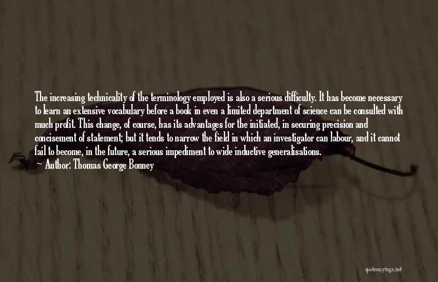 Serious Quotes By Thomas George Bonney