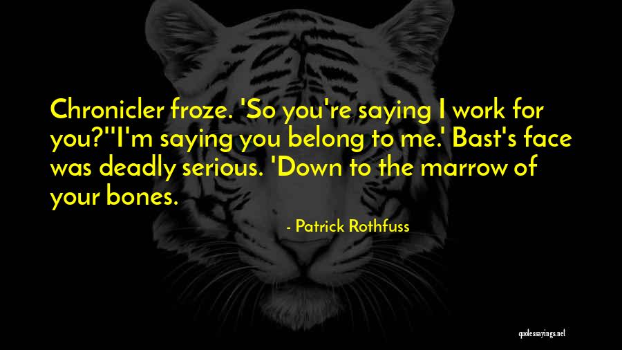 Serious Work Quotes By Patrick Rothfuss Serious Work Quotes By Patrick Rothfuss