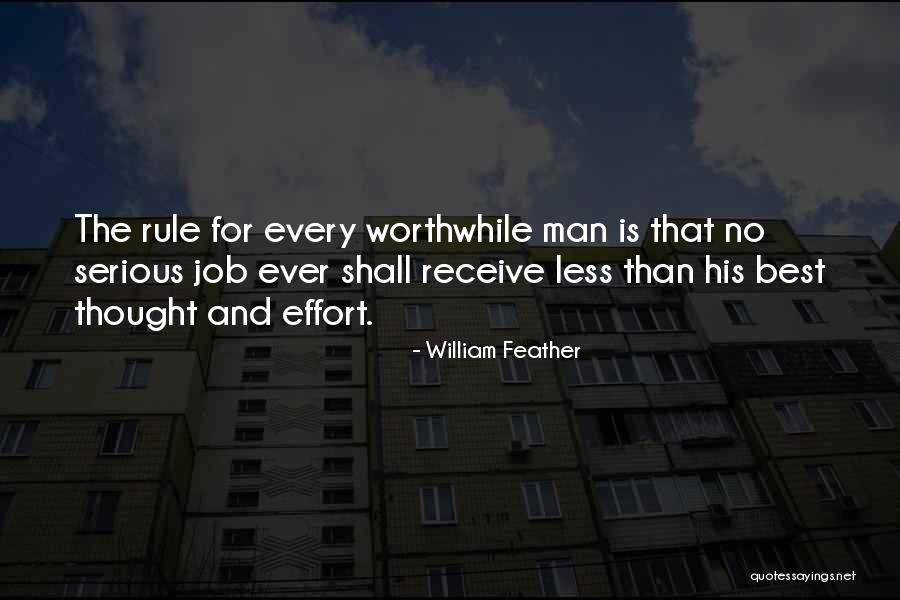 Serious Work Quotes By William Feather Serious Work Quotes By William Feather