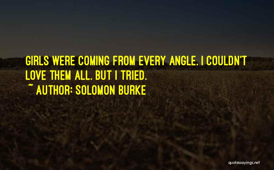 Seriousist Quotes By Solomon Burke