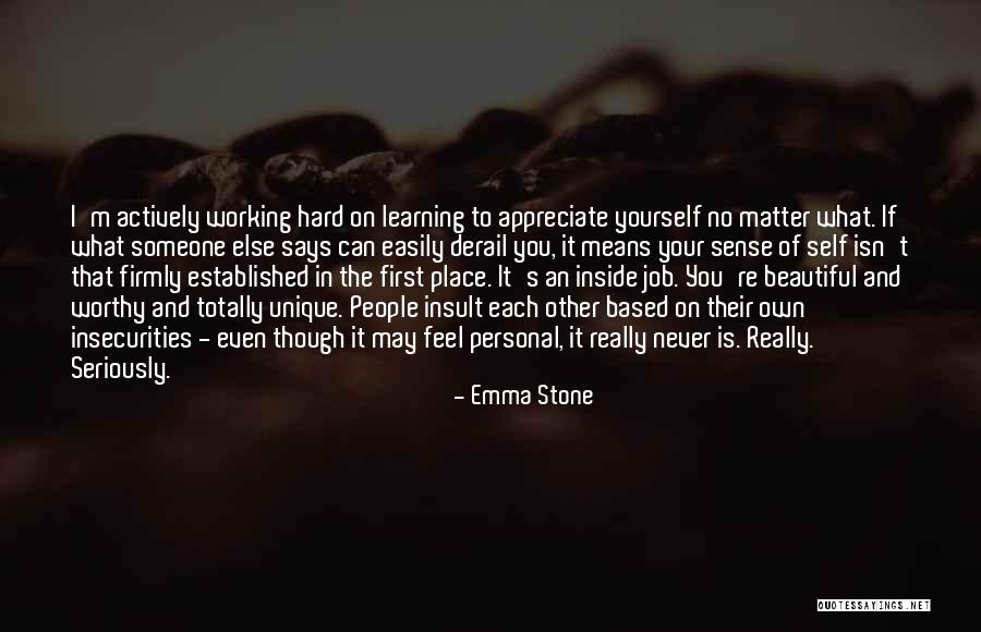 Seriously Motivational Quotes By Emma Stone