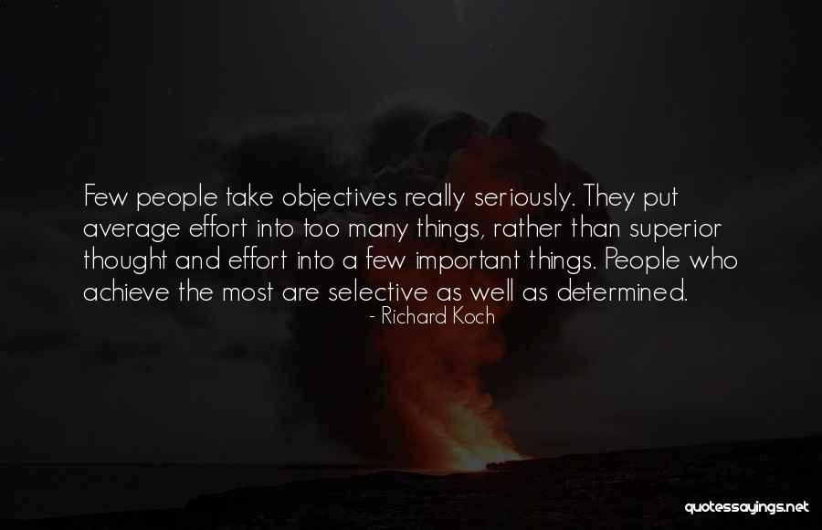 Seriously Motivational Quotes By Richard Koch