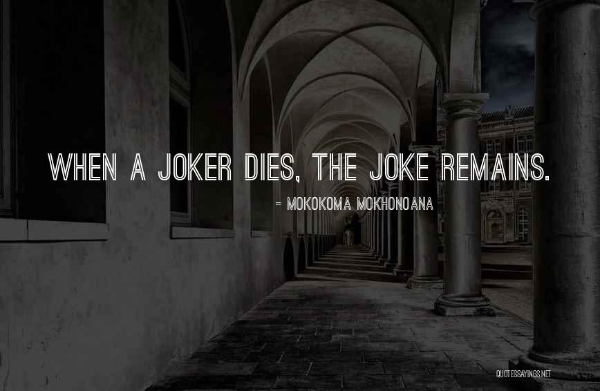 Serioz Restaurant Quotes By Mokokoma Mokhonoana Serioz Restaurant Quotes By Mokokoma Mokhonoana