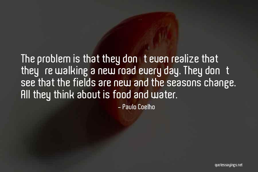 Serizawa Katsuya Quotes By Paulo Coelho Serizawa Katsuya Quotes By Paulo Coelho
