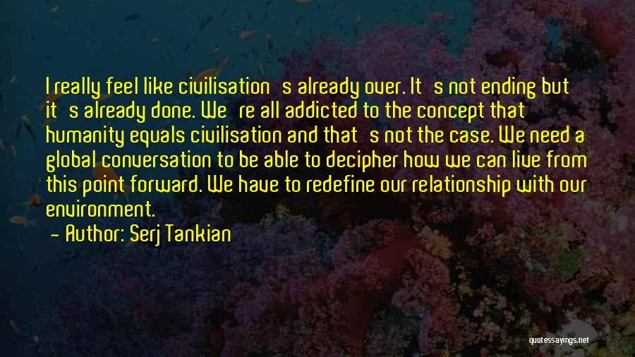 Serj Tankian Quotes 1007849