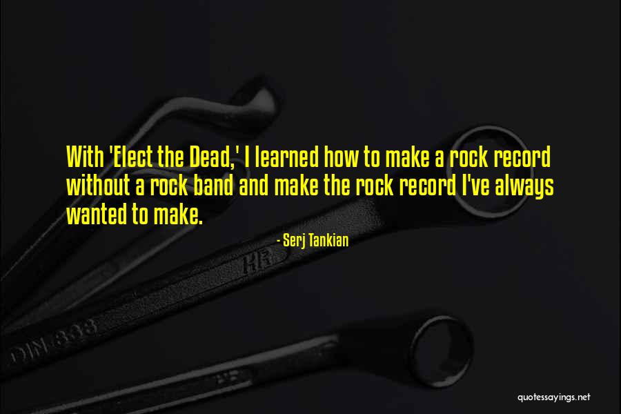 Serj Tankian Quotes 1113017 Serj Tankian Quotes 1113017
