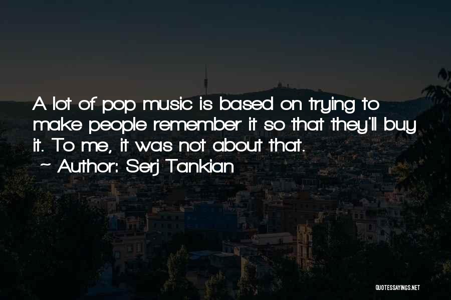 Serj Tankian Quotes 1854452