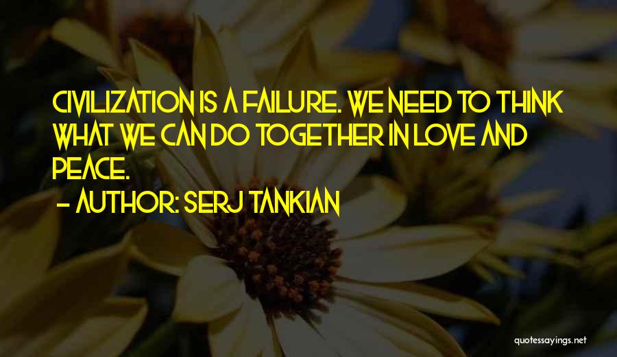 Serj Tankian Quotes 194153
