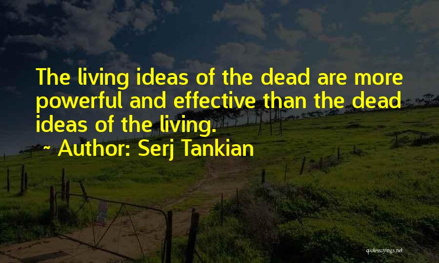 Serj Tankian Quotes 414803