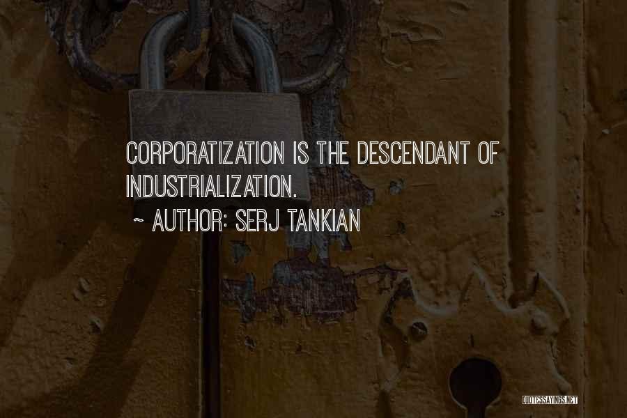 Serj Tankian Quotes 421658