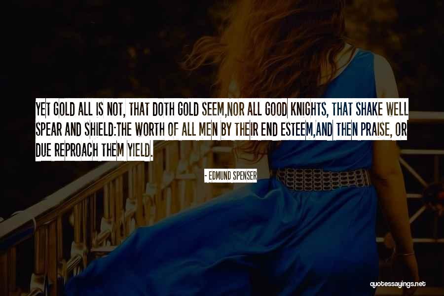 Serkalem Demissie Quotes By Edmund Spenser Serkalem Demissie Quotes By Edmund Spenser