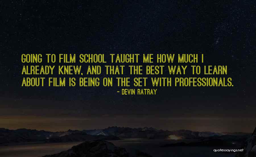 Serkan Altunorak Quotes By Devin Ratray Serkan Altunorak Quotes By Devin Ratray