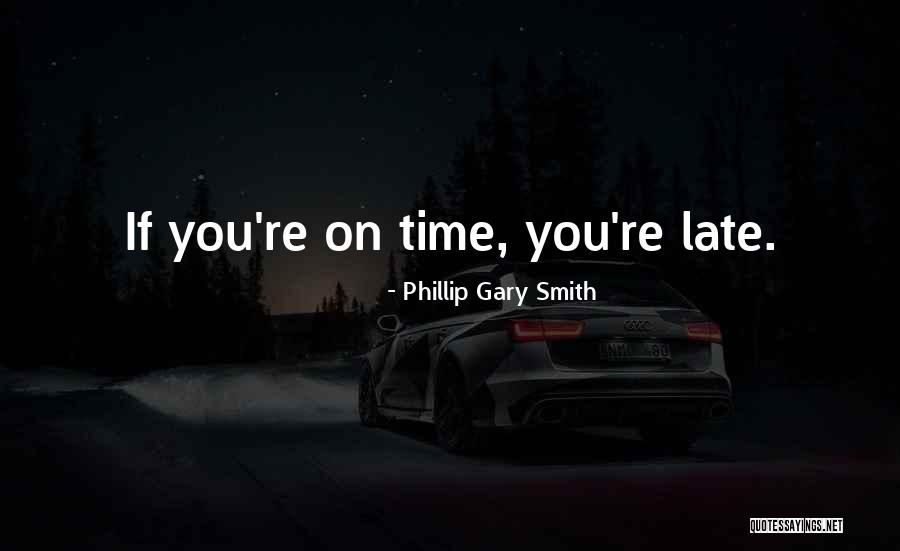 Serkan Altunorak Quotes By Phillip Gary Smith Serkan Altunorak Quotes By Phillip Gary Smith