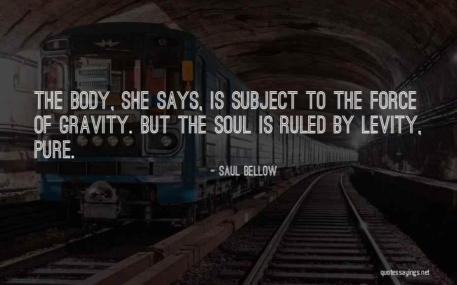 Serkento Quotes By Saul Bellow Serkento Quotes By Saul Bellow