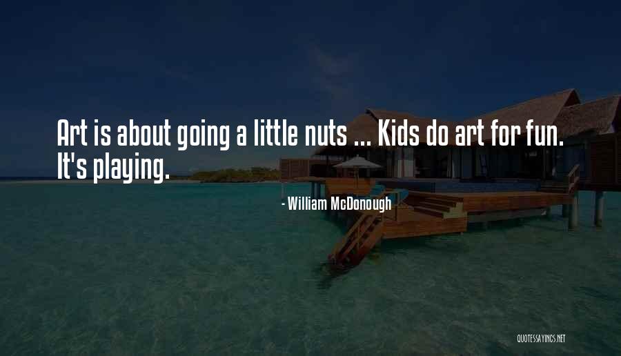 Serkis Actor Quotes By William McDonough Serkis Actor Quotes By William McDonough