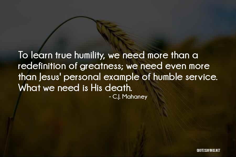 Serlo Quotes By C.J. Mahaney Serlo Quotes By C.J. Mahaney