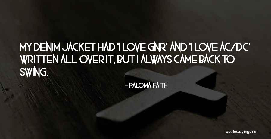 Serlog Quotes By Paloma Faith Serlog Quotes By Paloma Faith