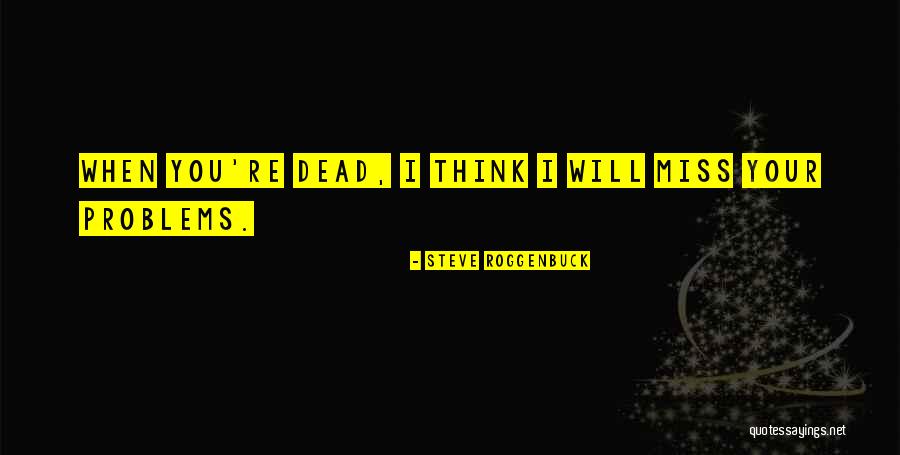 Sermet Yesil Quotes By Steve Roggenbuck Sermet Yesil Quotes By Steve Roggenbuck