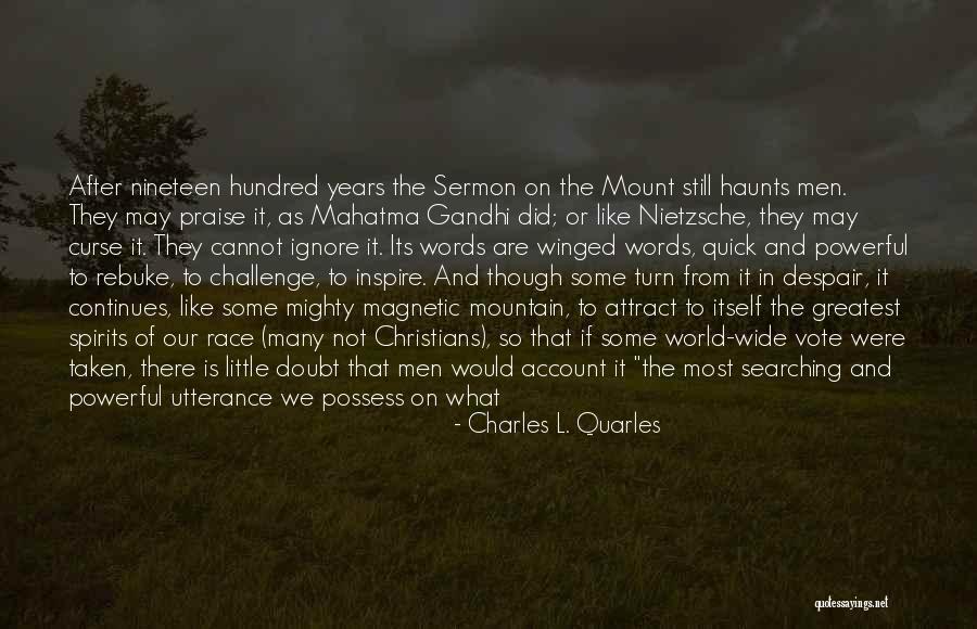 Sermon Of The Mount Quotes By Charles L. Quarles