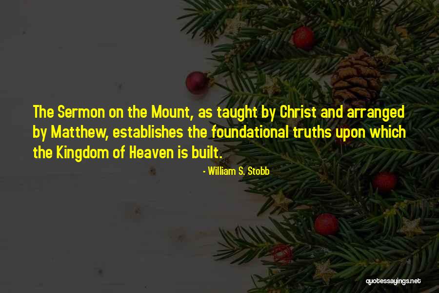Sermon Of William Quotes By William S. Stobb Sermon Of William Quotes By William S. Stobb