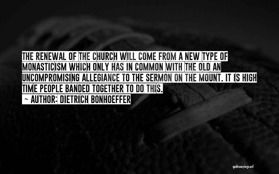Sermon On The Mount Quotes By Dietrich Bonhoeffer
